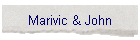 Marivic & John
